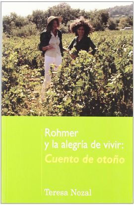ROHMER Y LA ALEGRÍA DE VIVIR: CUENTO DE OTOÑO