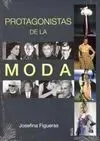 Protagonistas de la Moda