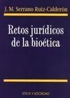 Retos Jurídicos de la Bioética