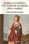 Isabel la Católica y Su Fama de Santidad