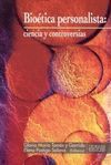 BIOÉTICA PERSONALISTA: CIENCIA Y CONTROVERSIAS