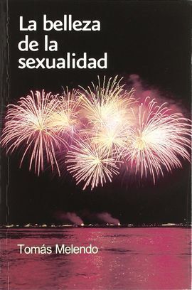 LA BELLEZA DE LA SEXUALIDAD