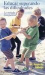 EDUCAR SUPERANDO LAS DIFICULTADES