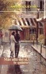 MÁS ALLÁ DEL SÍ, TE QUIERO