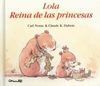 LOLA. REINA DE LAS PRINCESAS