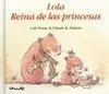 Lola. Reina de las Princesas
