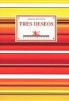 TRES DESEOS