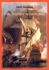 PIRATERÍAS Y AGRESIONES DE LOS INGLESES EN LA AMÉRICA ESPAÑOLA