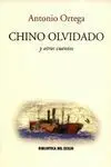 Chino Olvidado y Otros Cuentos