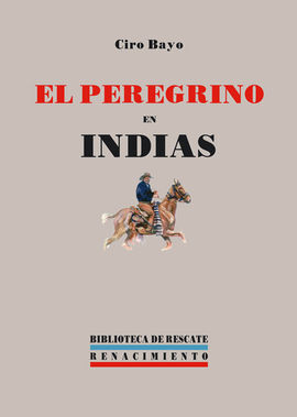 EL PEREGRINO EN INDIAS
