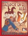 CAZADOR EN EL ALBA