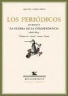 LOS PERIÓDICOS DURANTE LA GUERRA DE LA INDEPENDENCIA (1808-1814)