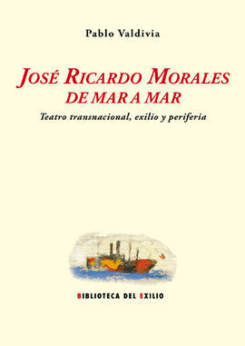 JOSÉ RICARDO MORALES DE MAR A MAR