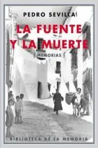 La Fuente y la Muerte (Memorias)