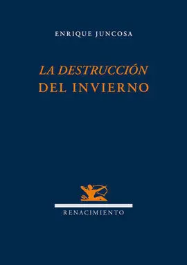 La Destrucción del Invierno