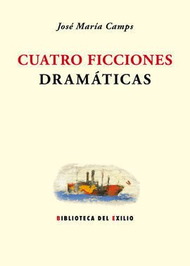 CUATRO FICCIONES DRAMÁTICAS