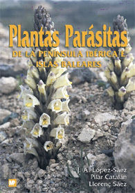 PLANTAS PARÁSITAS DE LA PENÍNSULA IBÉRICA E ISLAS BALEARES