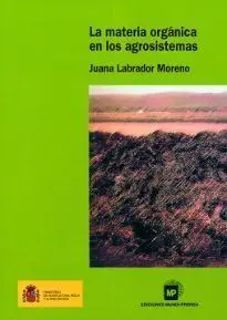 La Materia Orgánica en los Agrosistemas