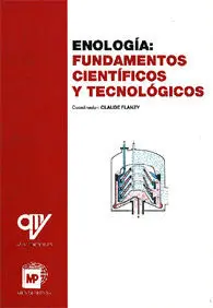 Enología: Fundamentos Científicos y Tecnológicos