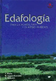 Edafología: para la Agricultura y el Medio Ambiente