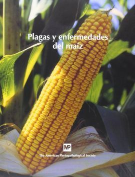 PLAGAS Y ENFERMEDADES DEL MAÍZ