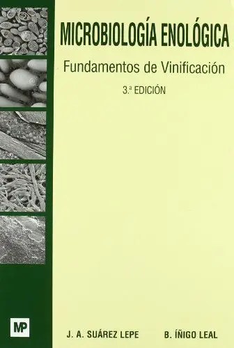 Microbiología Enológica: Fundamentos de Vinificación