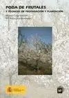 Poda de Frutales y Técnicas de Propagación y Plantación