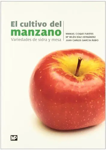Cultivo del Manzano:variedades de Sidra y Mesa