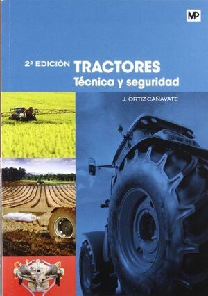 TRACTORES. TECNICA Y SEGURIDAD.