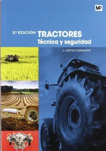 Tractores. Tecnica y Seguridad.