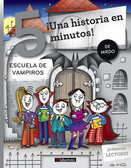 UNA HISTORIA EN 5 MINUTOS ESCUELA DE VAMPIROS