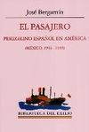 EL PASAJERO. PEREGRINO ESPAÑOL EN AMÉRICA