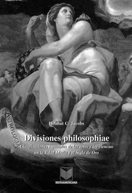 DIVISIONES PHILOSOPHIAE. CLASIFICACIONES ESPA?OLAS DE