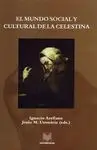 El Mundo Social y Cultural de la Celestina