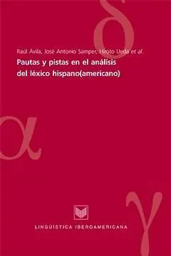 Pautas y Pistas en el Estudio del Léxico Hispano (Americano)