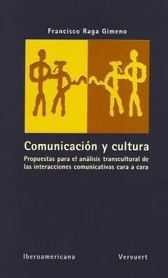 COMUNICACION Y CULTURA. PROPUESTAS PARA EL ANALISIS