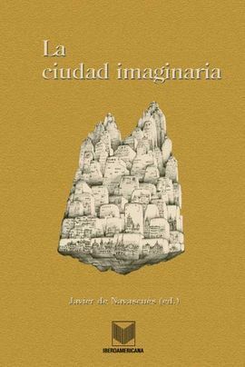 LA CIUDAD IMAGINARIA