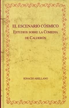 EL ESCENARIO COSMICO. ESTUDIOS SOBRE LA COMEDIA DE