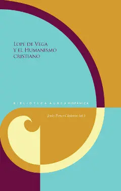 Lope de Vega y el Humanismo Cristiano
