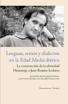 Lenguas, Reinos y Dialectos en la Edad Media Ibérica