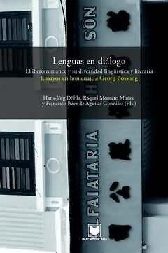 LENGUAS EN DIÁLOGO. EL IBERORROMANCE Y SU DIVERSIDAD LINGÜÍSTICA Y LITERARIA.