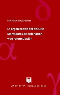 LA ORGANIZACION DEL DISCURSO: