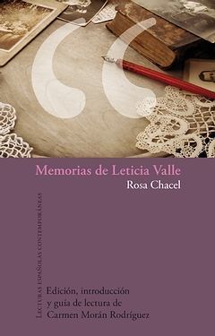 MEMORIAS DE LETICIA VALLE. EDICION, INTRODUCCION Y GUIA DE L