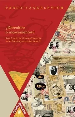 Deseables o Inconvenientes? las Fronteras de la Extranjeria