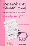 MATEMÁTICAS FÁCILES, 7 EDUCACIÓN PRIMARIA