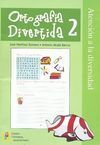 ORTOGRAFÍA DIVERTIDA 2