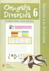ORTOGRAFÍA DIVERTIDA 6