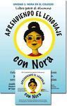 APRENDIENDO EL LENGUAJE CON NORA 1. NORA EN EL COLEGIO