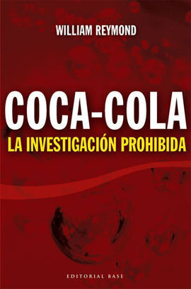 COCA-COLA. LA INVESTIGACIÓN PROHIBIDA