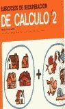 EJERCICIOS DE RECUPERACION DEL CÁLCULO 2
